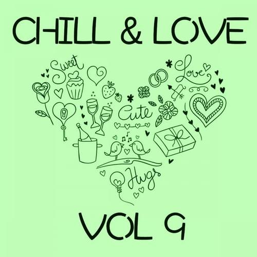 Chill & Love, Vol. 9