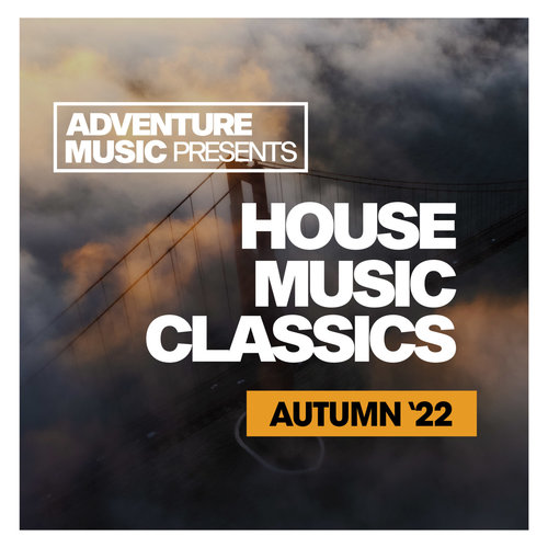 House Music Classics (Autumn 2022)