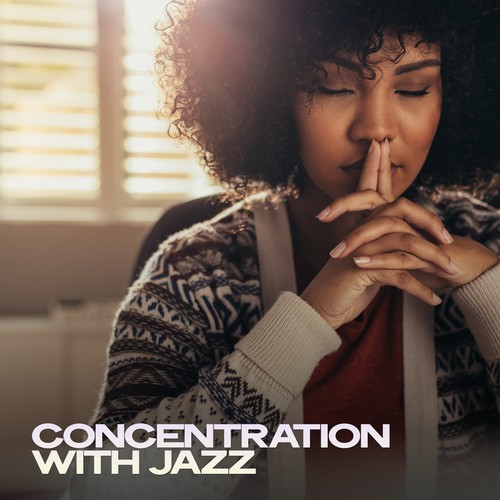 Concentration with Jazz