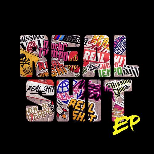 REAL SHIT (Explicit)