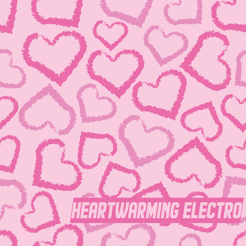 Heartwarming Electro