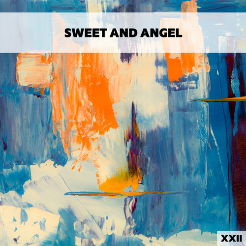 Sweet And Angel XXII