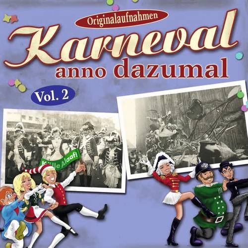 Karneval anno dazumal – Vol. 2