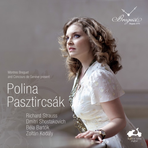 Polina Pasztircsák: Bartók, Kodály, Shostakovich & Strauss