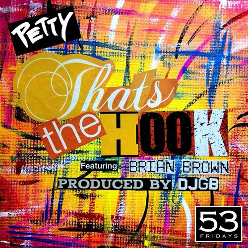 That's The Hook (feat. Brian Brown) [Explicit]