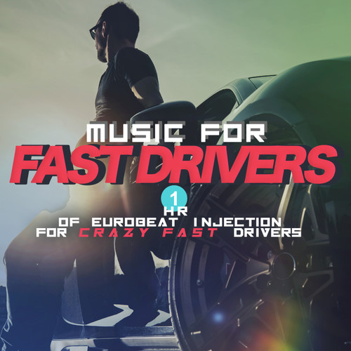 Music For Fast Drivers