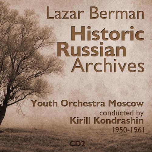 Lazar Berman - Historic Russian Archives (1950 - 1961) , Volume 2