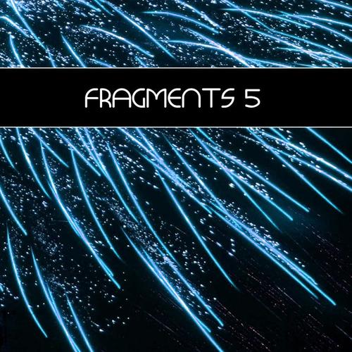 Fragments 5