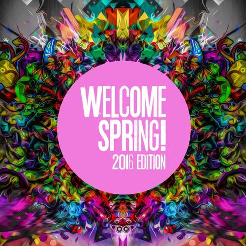 WELCOME SPRING! 2016 EDITION