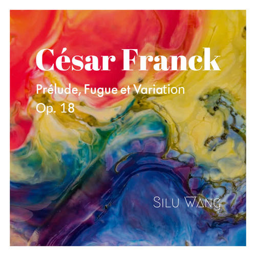 César Franck: Prelude, Fugue and Variation