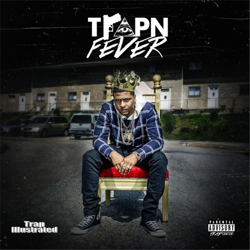 Trapn Fever (Explicit)