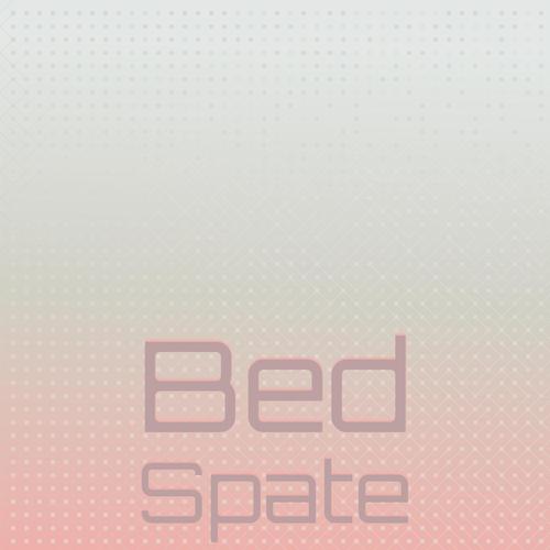 Bed Spate