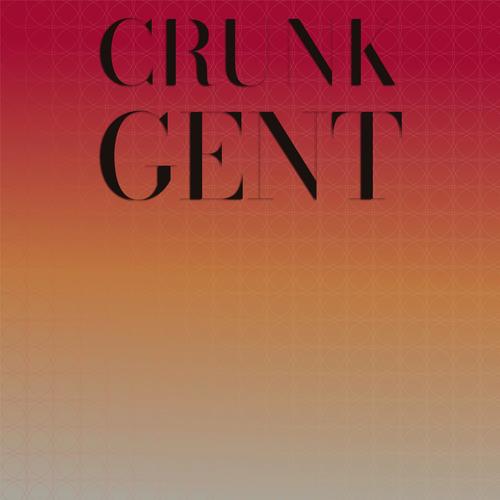 Crunk Gent