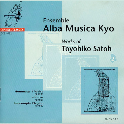 Works of Toyohiko Satoh, Vol. 2: Hommage à Weiss, a-l-i-c-e, Impromptu Elegiac