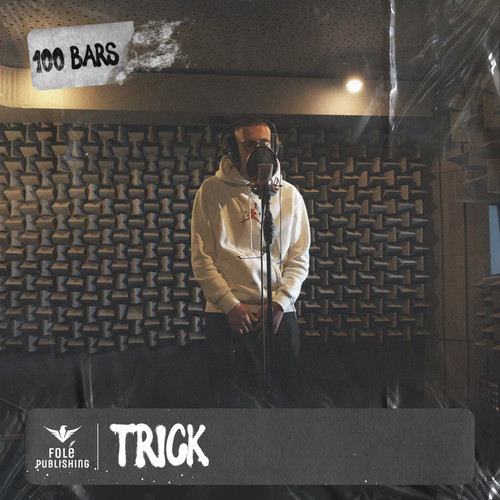 TRICK - 100 BARS (Explicit)