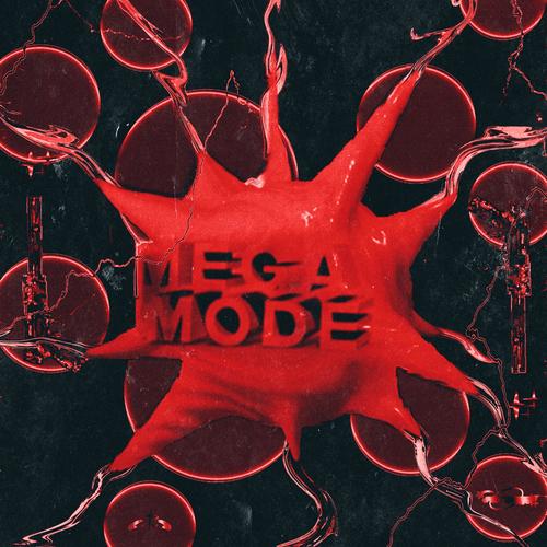 MEGAMODE (Explicit)