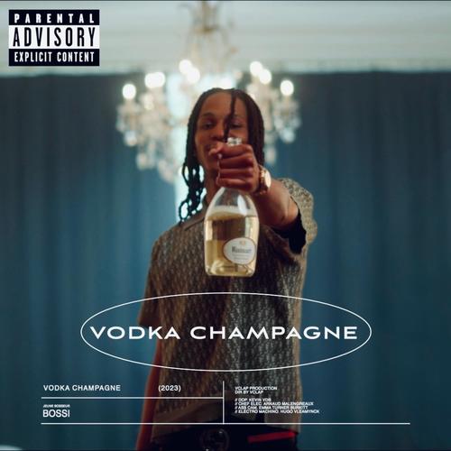 Vodka Champagne (Explicit)