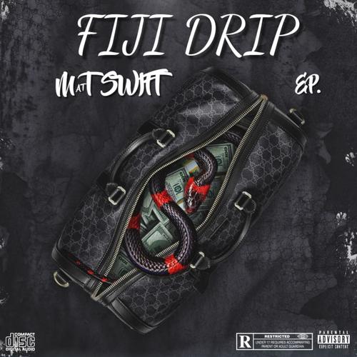 FIJI DRIP (Explicit)