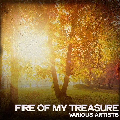 Fire of My Treasure