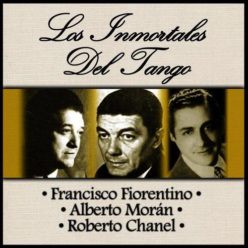 Los Inmortales del Tango