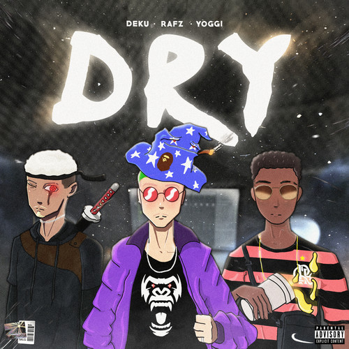 Dry, Vol. 1 (Explicit)