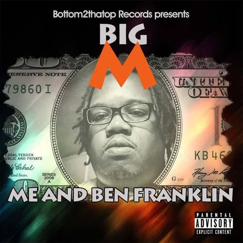 Me and Ben Franklin (Explicit)