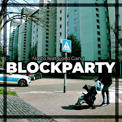 Blockparty (Explicit)