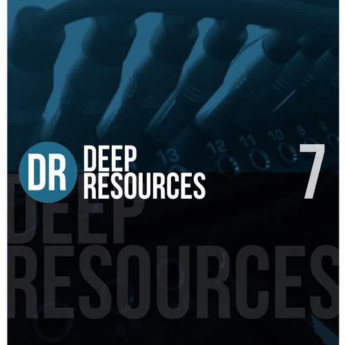 Deep Resources, Vol. 7