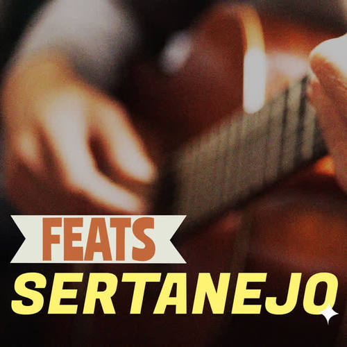 Feats Sertanejo