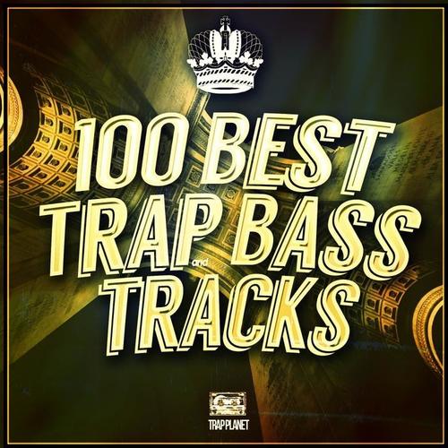 100 Best Gold Trap & Bass Tracks