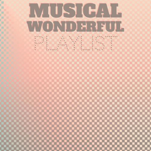 Musical Wonderful Playlist