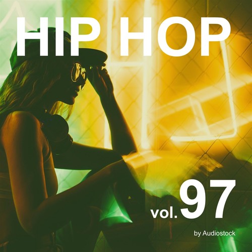 HIP HOP, Vol. 97 -Instrumental BGM- by Audiostock