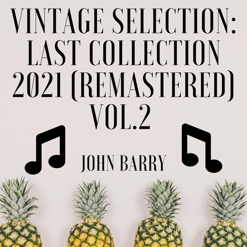 Vintage Selection: Last Collection (2021 Remastered), Vol. 2