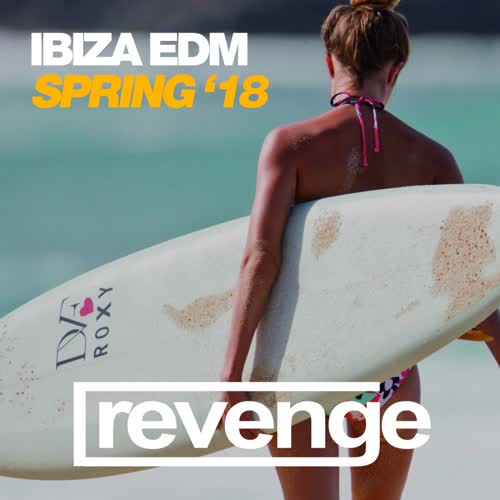 Ibiza Edm (Spring '18)