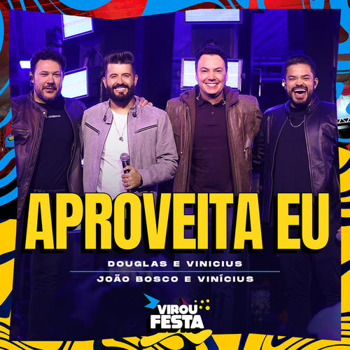 Aproveita Eu (Ao Vivo)