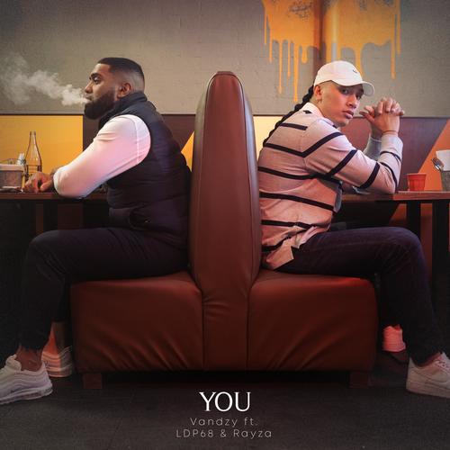 YOU (feat. LDP68 & Rayza) [Explicit]