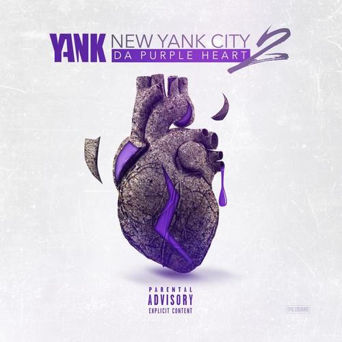 Yank - New Yank City 2 (Da Purple Heart)