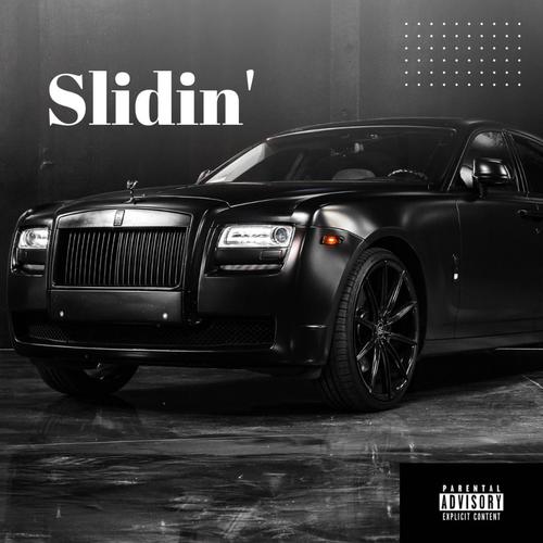 Slidin' (Explicit)