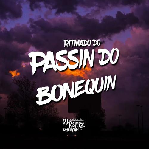 RITMADO DO PASSIN DO BONEQUIN (Funk Montagem Tiktok 2.0) (feat. mc jl o unico & os hawaianos)