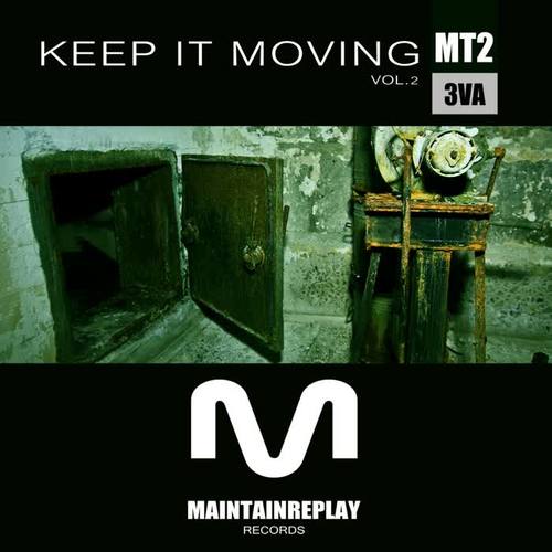 Keep It Moving, Vol. 2