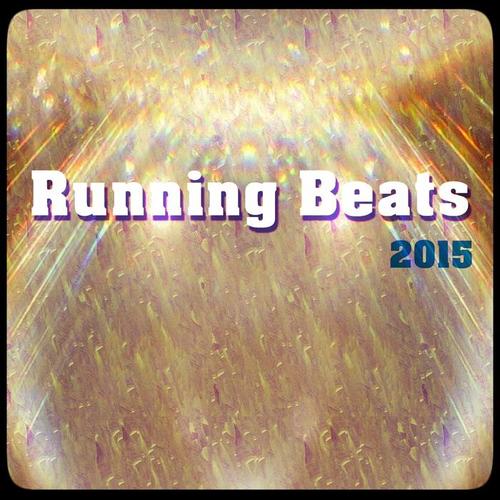 Running Beats 2015 (60 Ibiza Sport Top Hits) [Explicit]