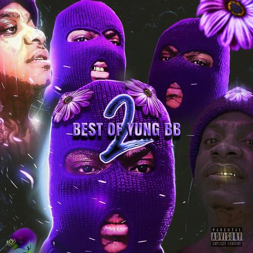 Best of yungbb 2 (Explicit)