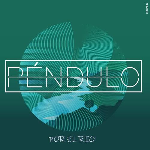 Por el Río (Explicit)