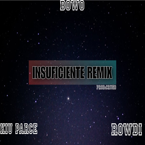 Insuficiente Remix (Explicit)