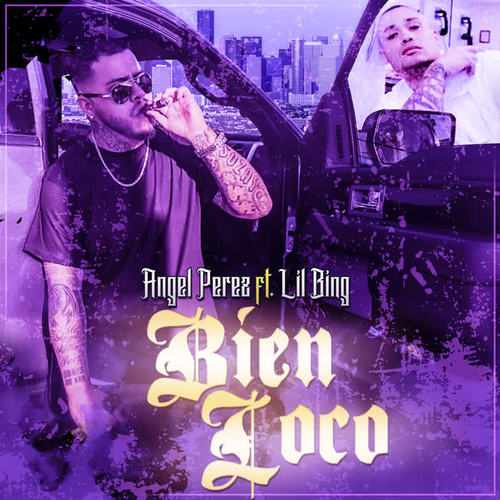 Bien Loco (Explicit)