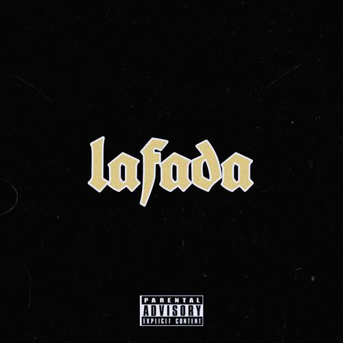 Lafada (feat. DEWA) [Explicit]