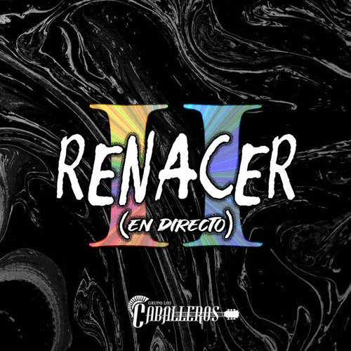 Renacer II (En Directo)