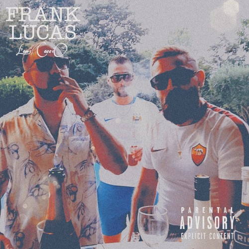 Frank Lucas (Explicit)