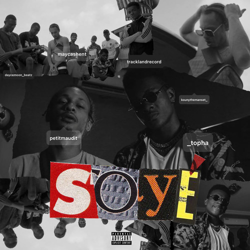 Soyé (Explicit)