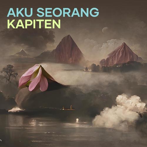 Aku Seorang Kapiten (Remix)